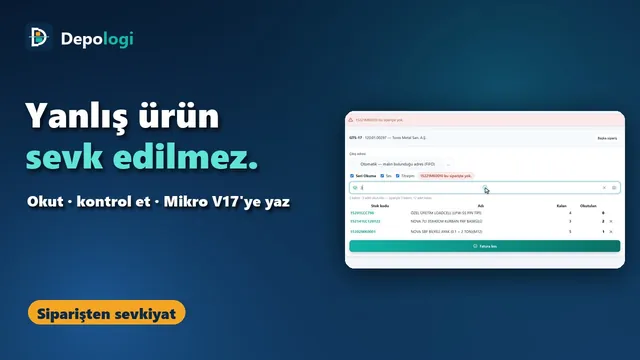 Siparişten sevkiyat: okut, kontrol et, Mikro V17'ye yaz — video